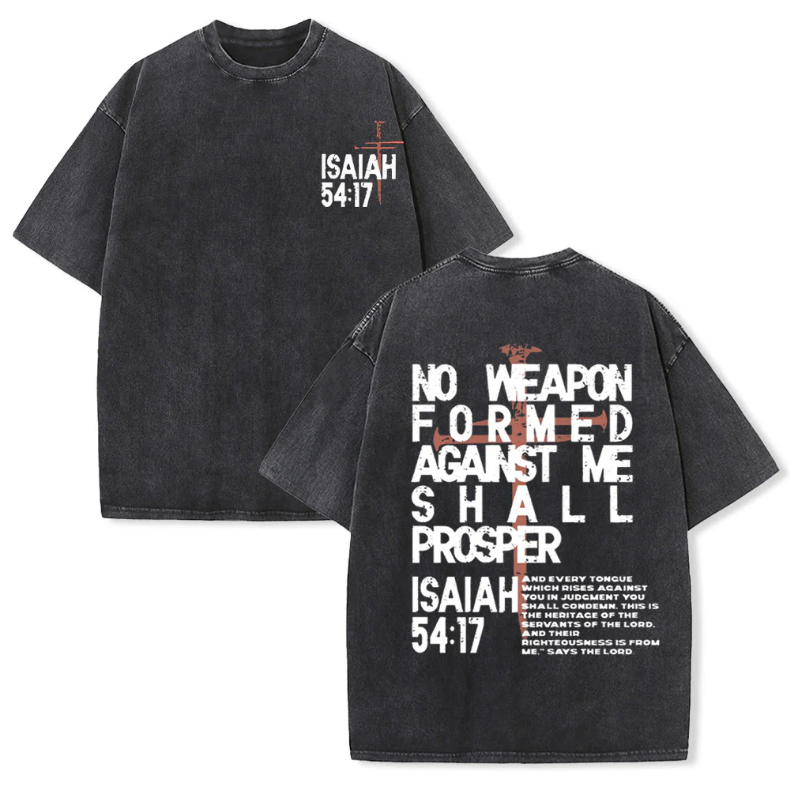 No Weapon Formed Against Me Graphic Unisex Washed T-Shirt