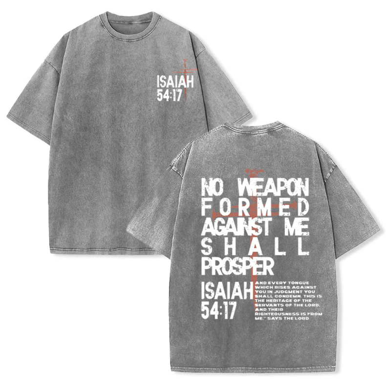 No Weapon Formed Against Me Graphic Unisex Washed T-Shirt