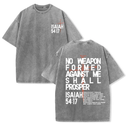 No Weapon Formed Against Me Graphic Unisex Washed T-Shirt