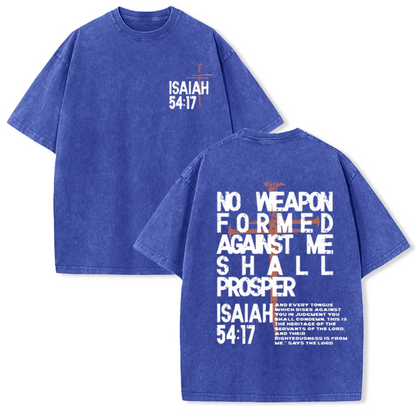 No Weapon Formed Against Me Graphic Unisex Washed T-Shirt