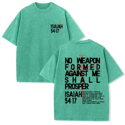 No Weapon Formed Against Me Graphic Unisex Washed T-Shirt