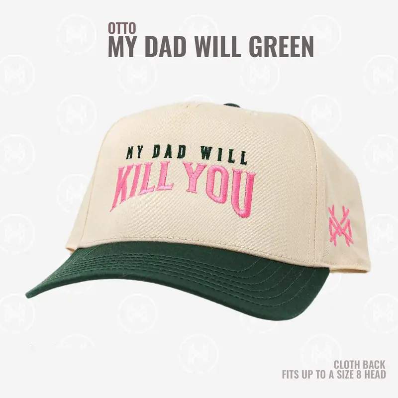 My Dad Will Kill You